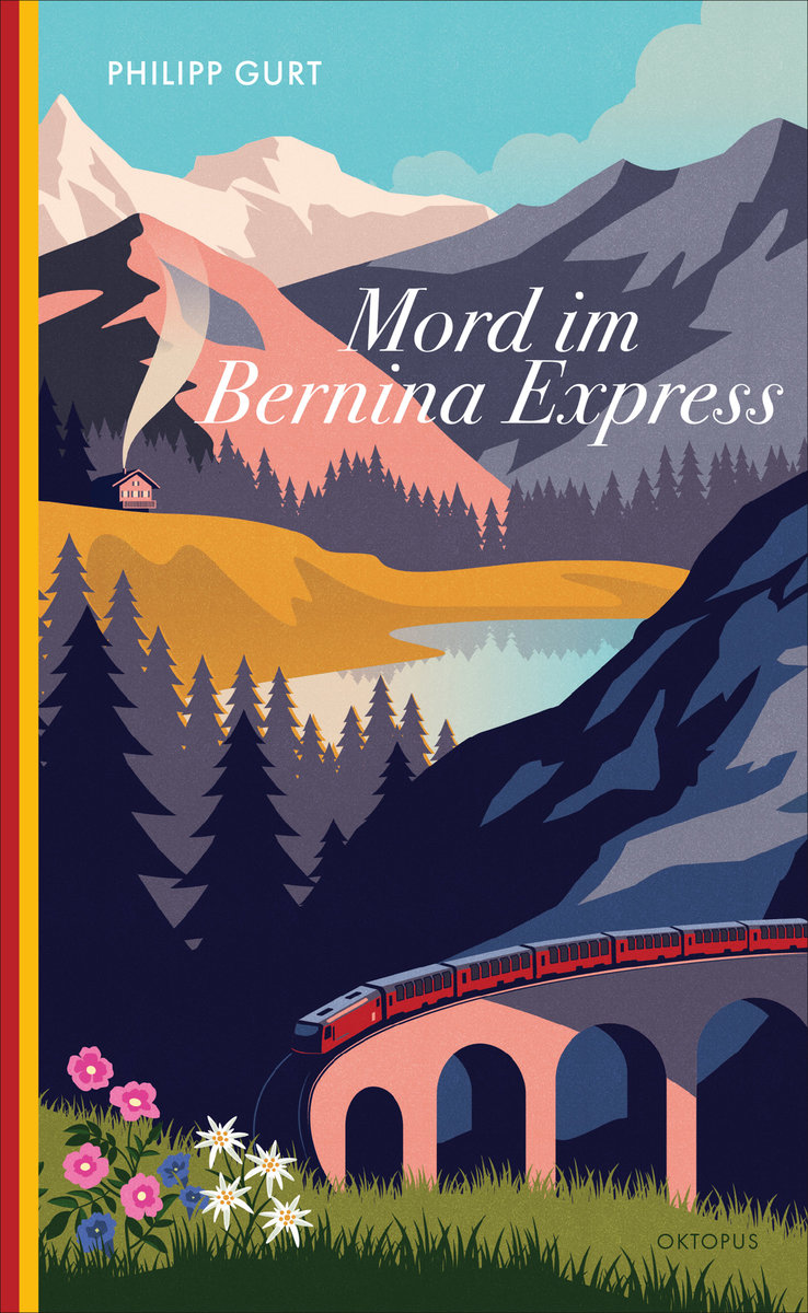 Mord im Bernina Express - Gurt, Philipp - buchhaus.ch